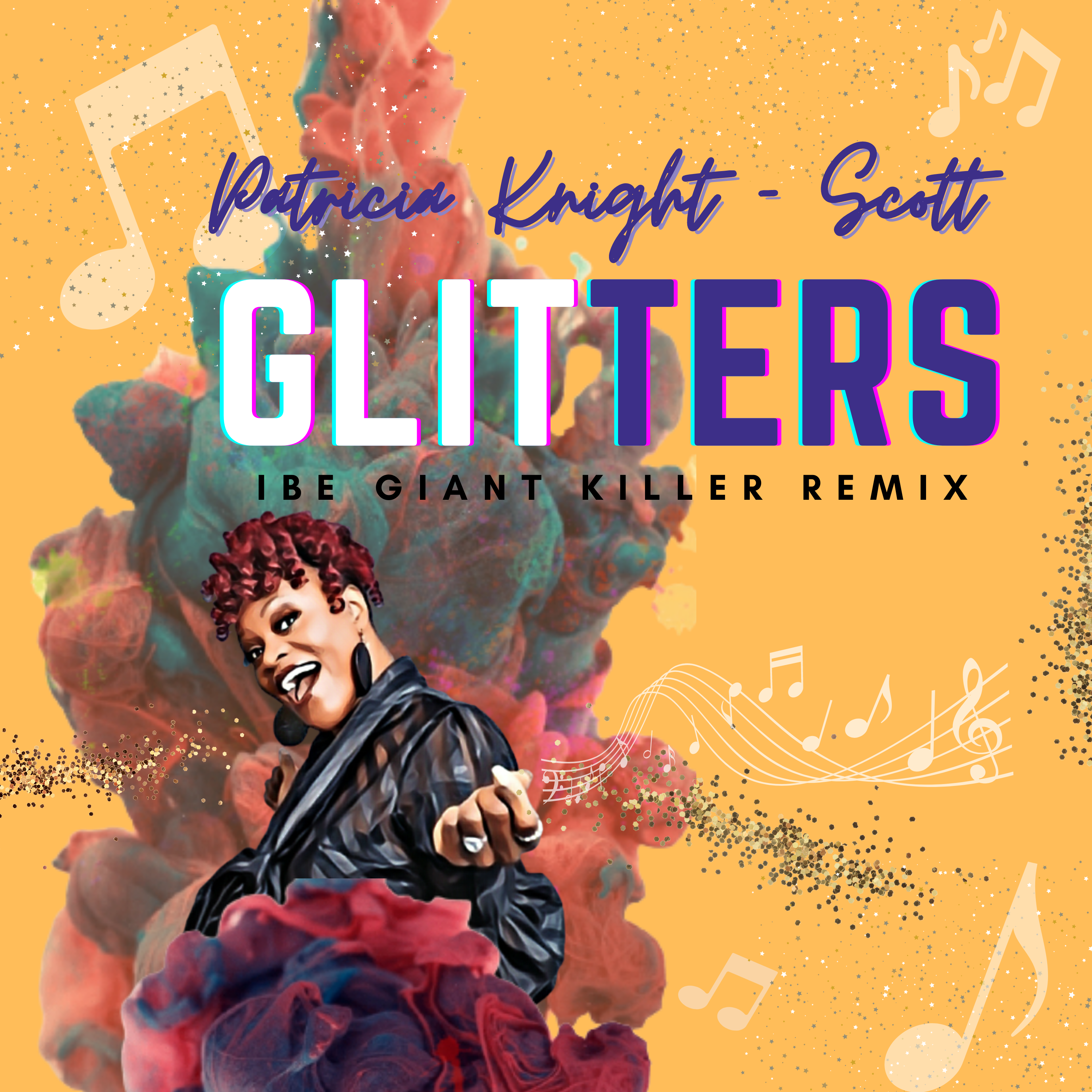 Glitters – Ibe “Giantkiller” Remix from Patricia Knight-Scott